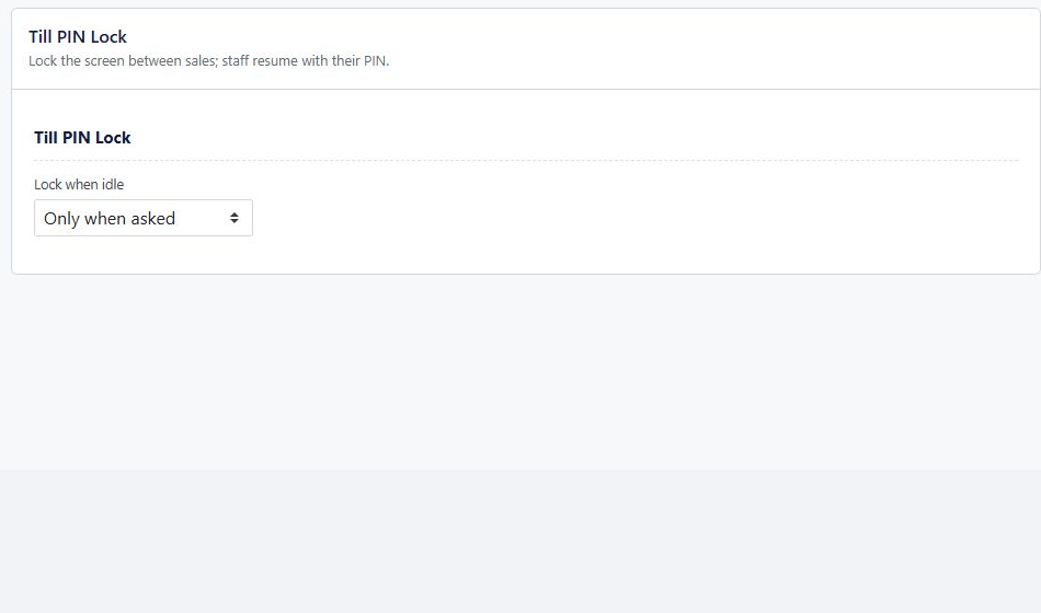 Till PIN Lock settings with idle timeout choices from only when asked to thirty minutes